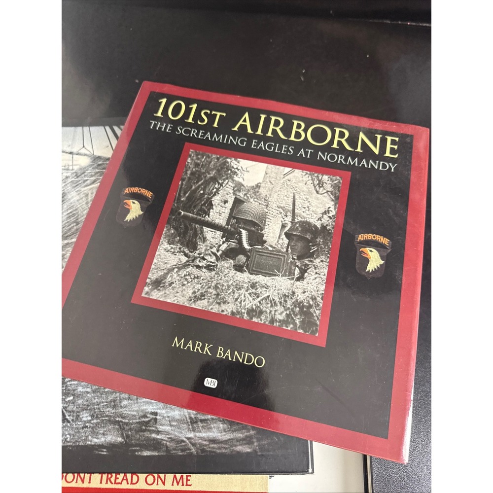 101st Airborne The Screaming Eagles at Normandy Mark Bando WWII History Book MBI